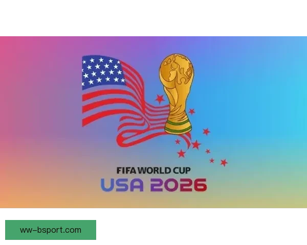 齐聚北美2026世界杯点燃全球激情共赴足球荣耀新纪元巅峰对决